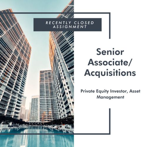 Senior Associate/Aquisitions - Private Equity Investor, Asset Management